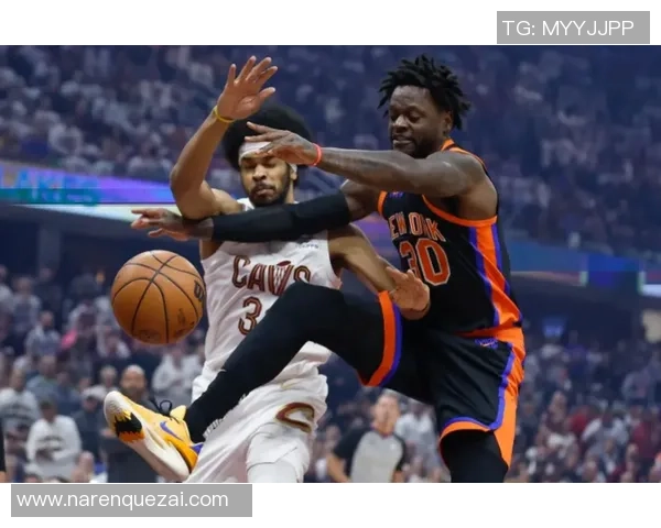 骑士队与纽约尼克斯的激烈对决揭示了NBA赛季的精彩瞬间与球队实力的较量